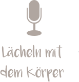 Lächeln mit dem Körper